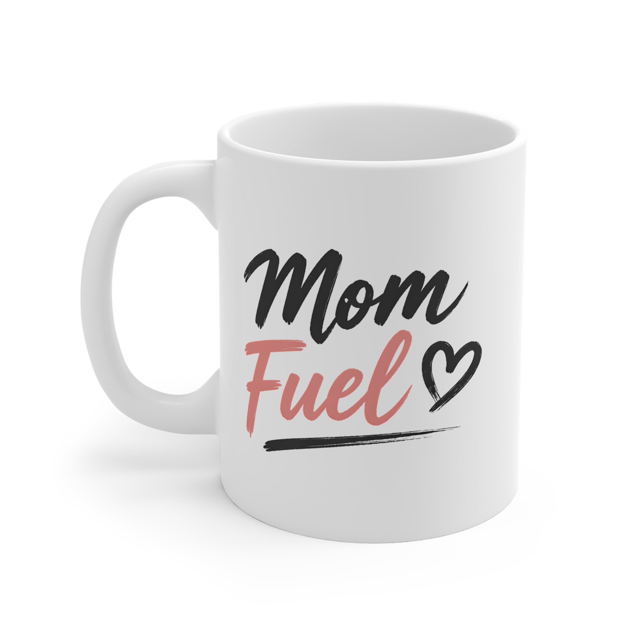 Mom Fuel Coffee Mug – Funny Mom Mug, Gift for Mom, Mother’s Day Mug, Coffee Lover Gift, Cute Mom Cup